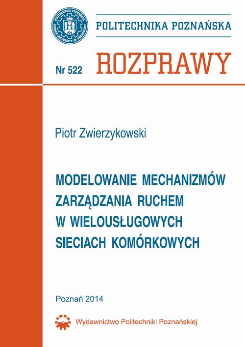 Modelowanie mechanizmów zarządzania ruchem w wielousługowych sieciach komórkowych