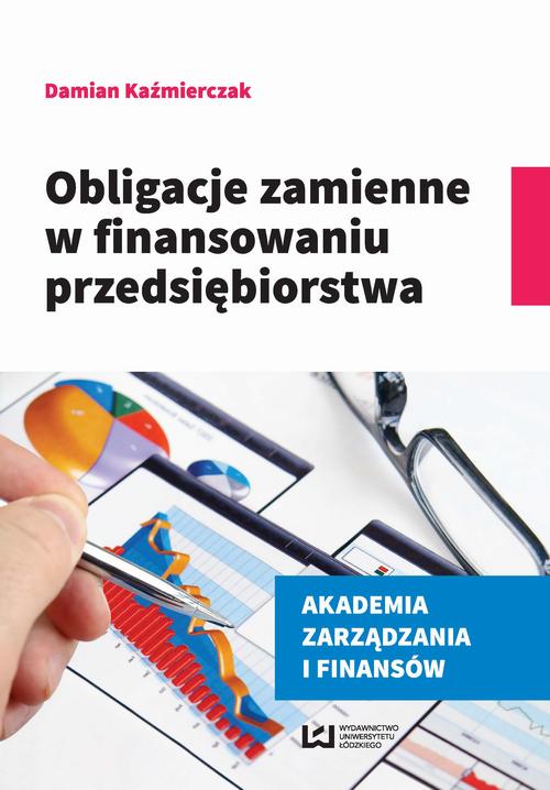 Obligacje zamienne w finansowaniu przedsiębiorstwa