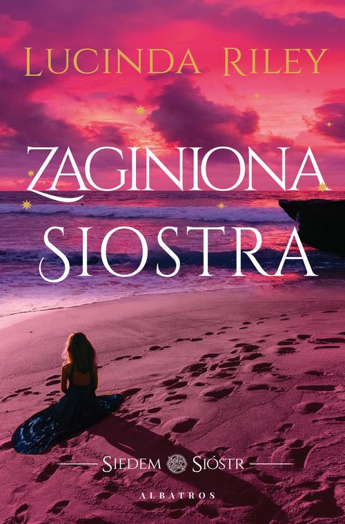 Zaginiona siostra. Cykl Siedem Sióstr. Tom 7