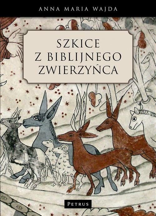 Szkice z biblijnego zwierzyńca