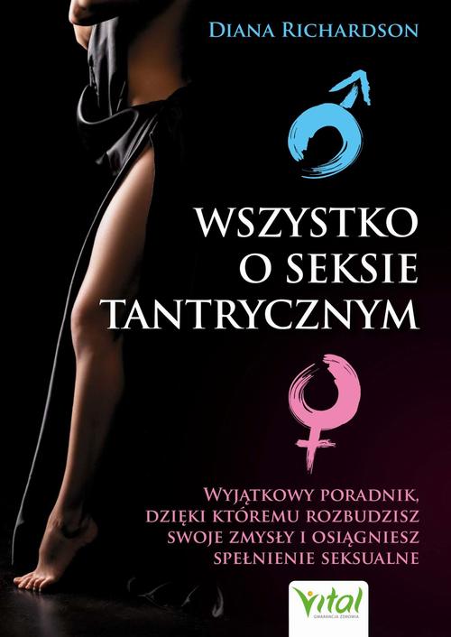 Wszystko o seksie tantrycznym