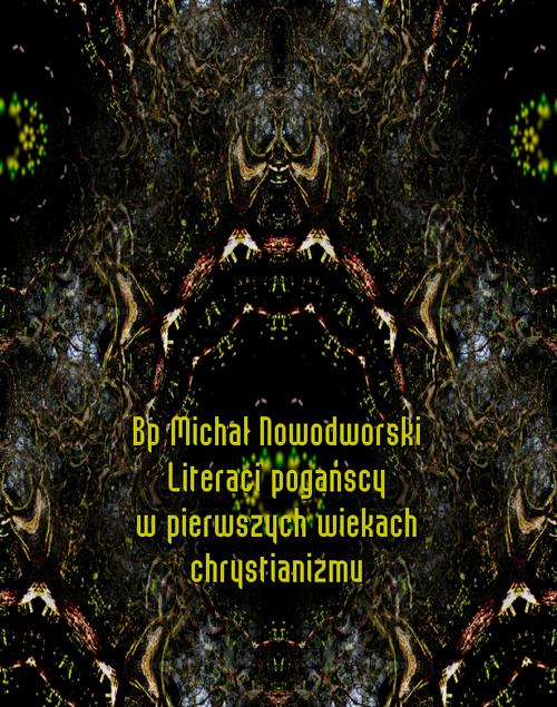 Literaci pogańscy w pierwszych wiekach chrystianizmu