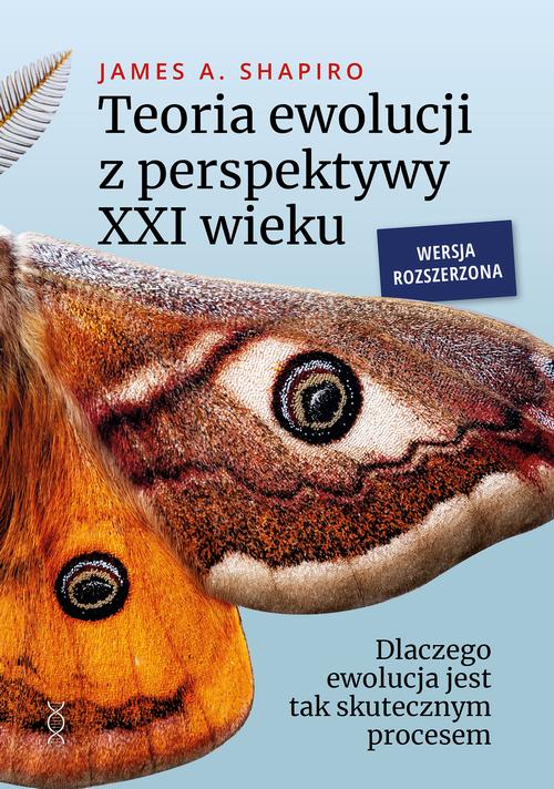 Teoria ewolucji z perspektywy XXI wieku.