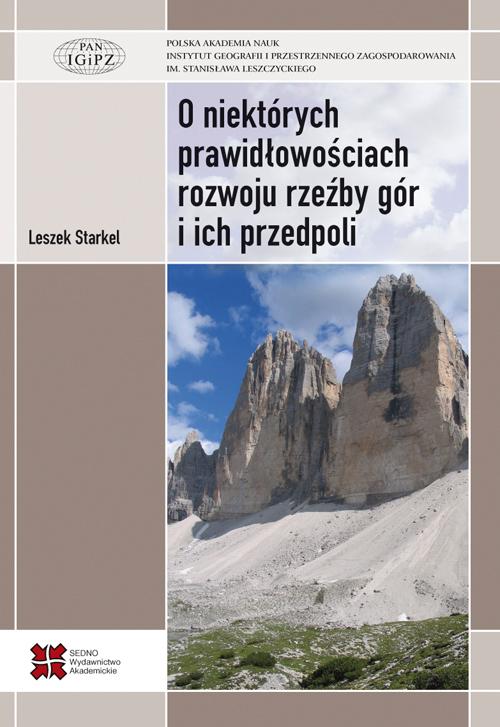O niektórych prawidłowościach rozwoju rzeźby gór i ich przedpoli