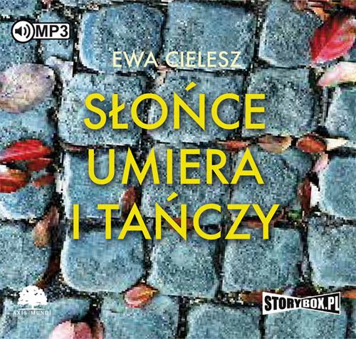 Słońce umiera i tańczy Tom 1