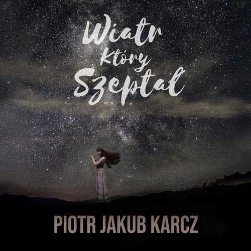 Wiatr, który szeptał