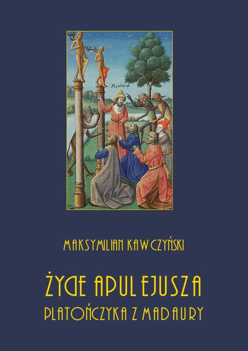 Życie Apulejusza platończyka z Madaury