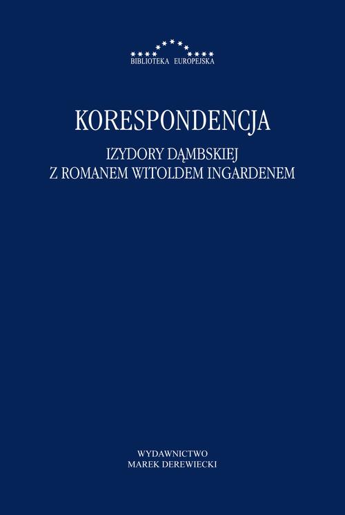 Korespondencja Izydory Dąmbskiej i Romana Witolda Ingardena