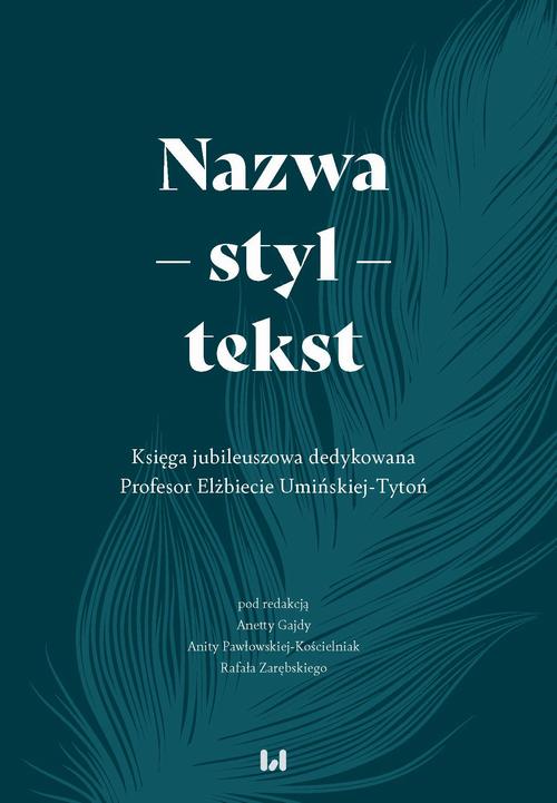 Nazwa – styl – tekst