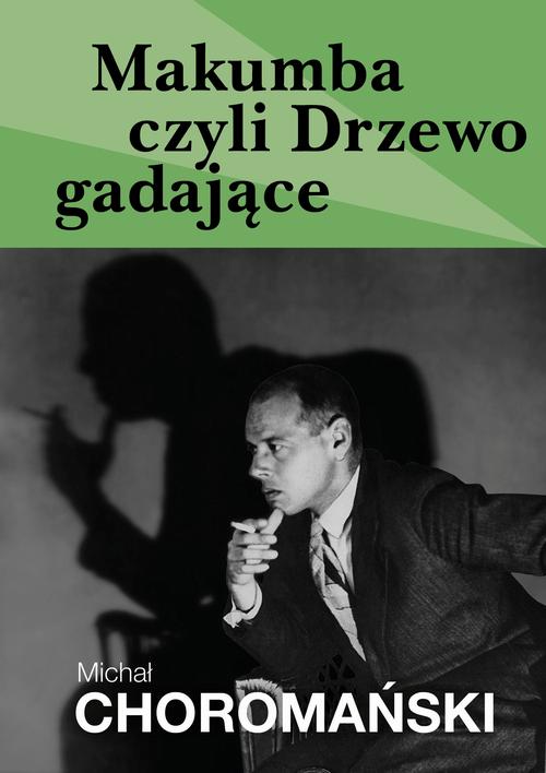 Makumba czyli Drzewo gadające