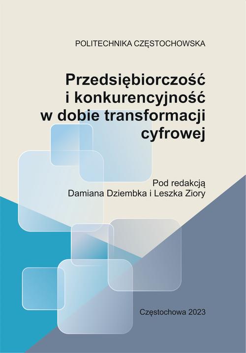 Przedsiębiorczość i konkurencyjność w dobie transformacji cyfrowej