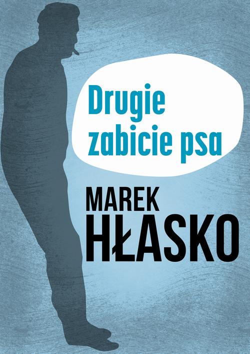 Drugie zabicie psa