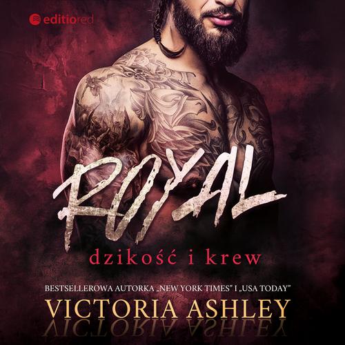 Royal. Dzikość i krew. Savage &amp; Ink #1