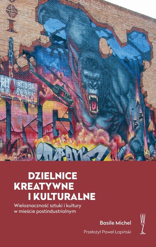 DZIELNICE KREATYWNE I KULTURALNE