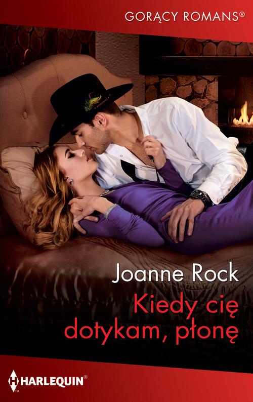 Kiedy cię dotykam, płonę