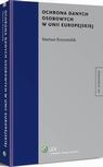 Ochrona danych osobowych w Unii Europejskiej