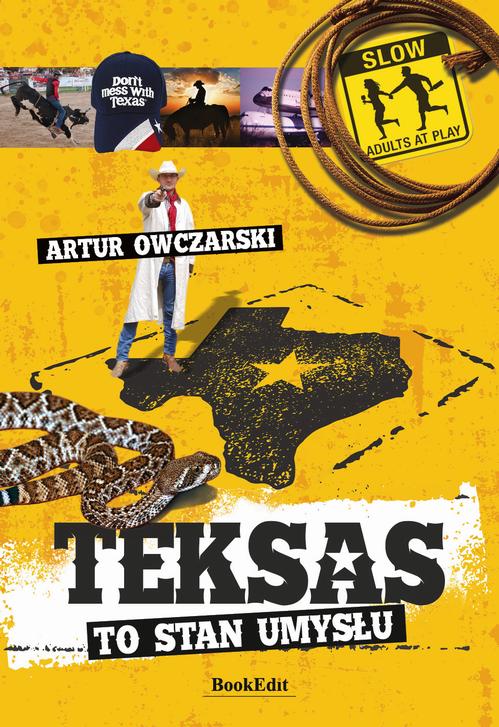 Teksas to stan umysłu