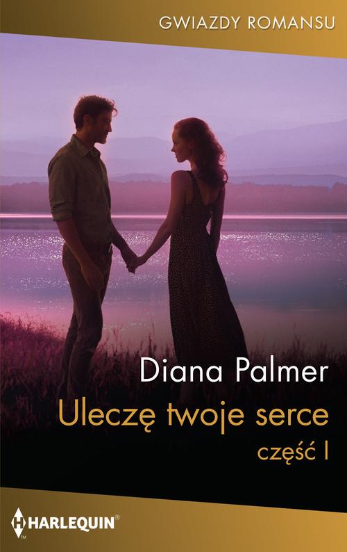 Uleczę twoje serce część 1