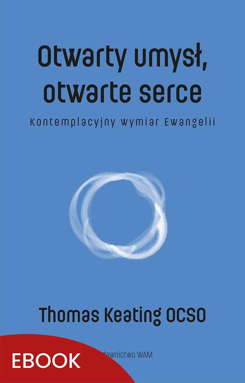 Otwarty umysł, otwarte serce