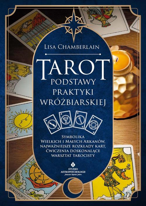 Tarot podstawy praktyki wróżbiarskiej