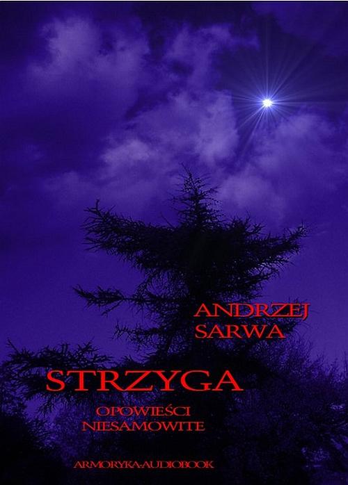Strzyga. Opowieści niesamowite