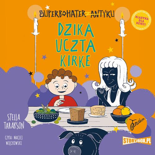 Superbohater z antyku. Tom 7. Dzika uczta Kirke