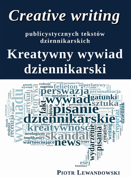 Creative writing publicystycznych tekstów dziennikarskich