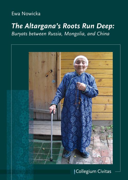 The Altargana's Roots Run Deep: Buryats between Russia, Mongolia, and China