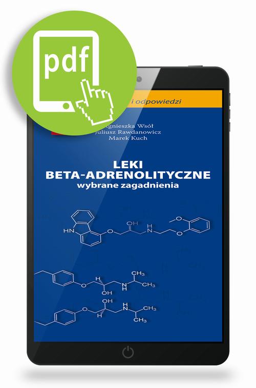 Leki beta-adrenolityczne - wybrane zagadnienia