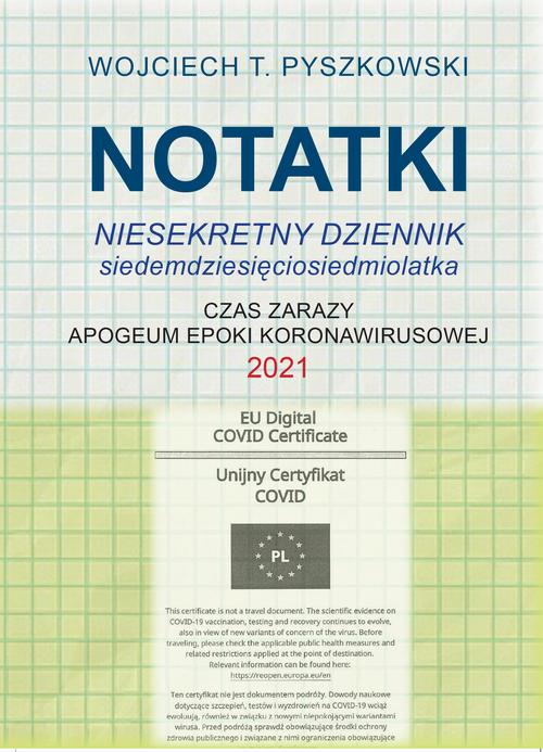 Notatki 2021 Niesekretny dziennik siedemdziesięciosiedmiolatka