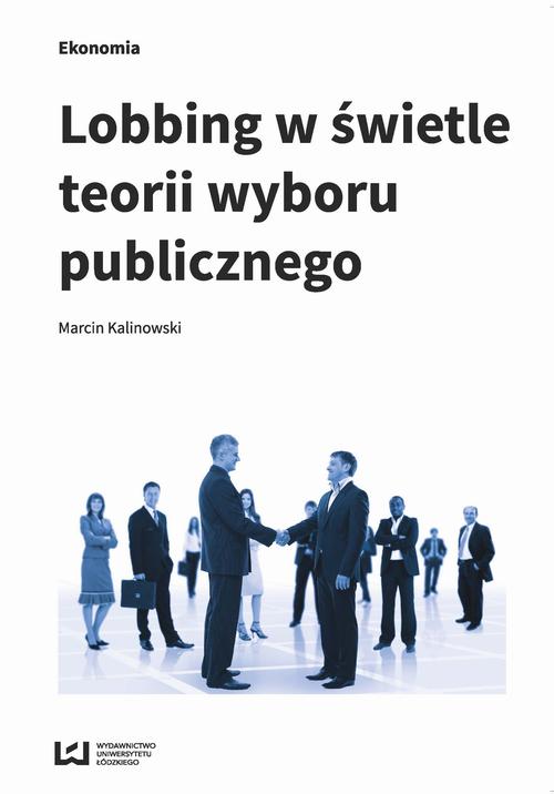 Lobbing w świetle teorii wyboru publicznego