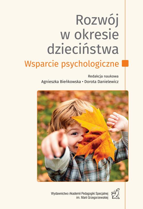 Rozwój w okresie dzieciństwa. Wsparcie psychologiczne