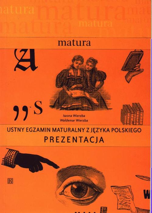 Ustny egzamin maturalny z języka polskiego. Prezentacja