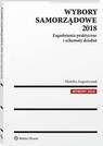 Wybory samorządowe 2018. Zagadnienia praktyczne i schematy działań