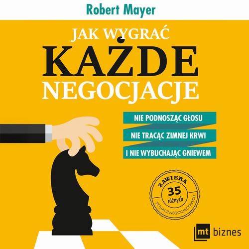 Jak wygrać każde negocjacje