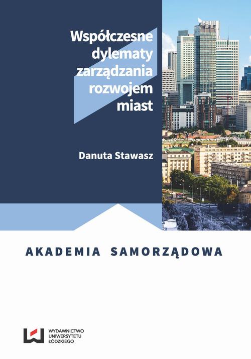 Współczesne dylematy zarządzania rozwojem miast