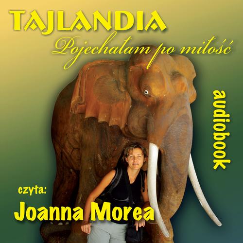Tajlandia.Pojechałam po miłość