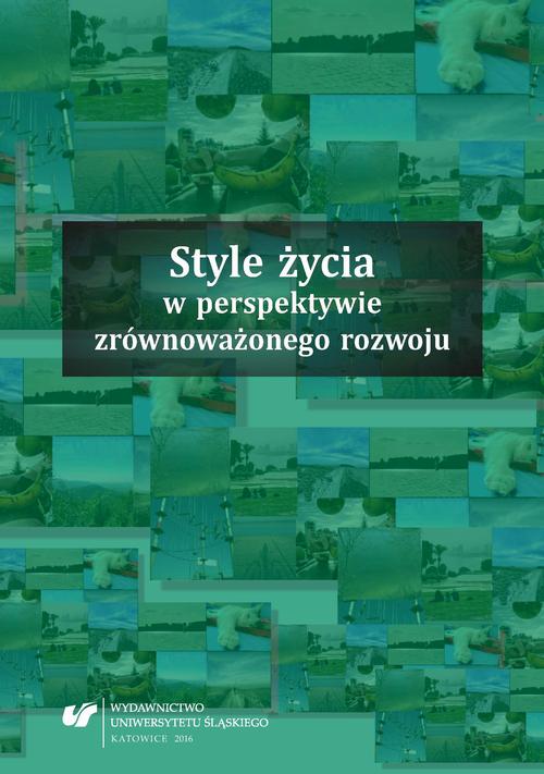 Style życia w perspektywie zrównoważonego rozwoju