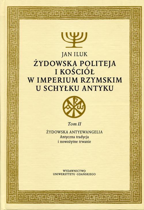 Żydowska politeja i Kościół w Imperium Rzymskim u schyłku antyku