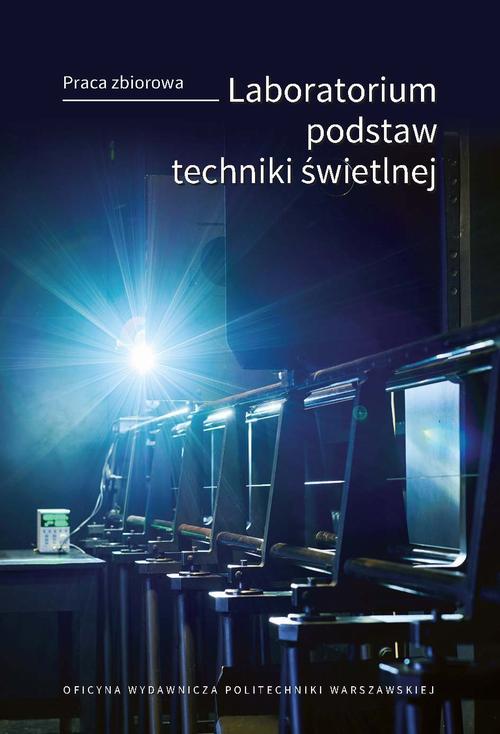 Laboratorium podstaw techniki świetlnej