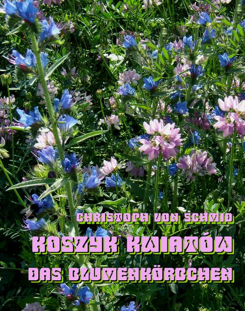 Koszyk kwiatów - Das Blumenkorbchen