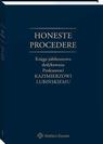 Honeste Procedere. Księga jubileuszowa dedykowana Profesorowi Kazimierzowi Lubińskiemu