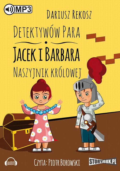 Detektywów para - Jacek i Barbara. Naszyjnik królowej