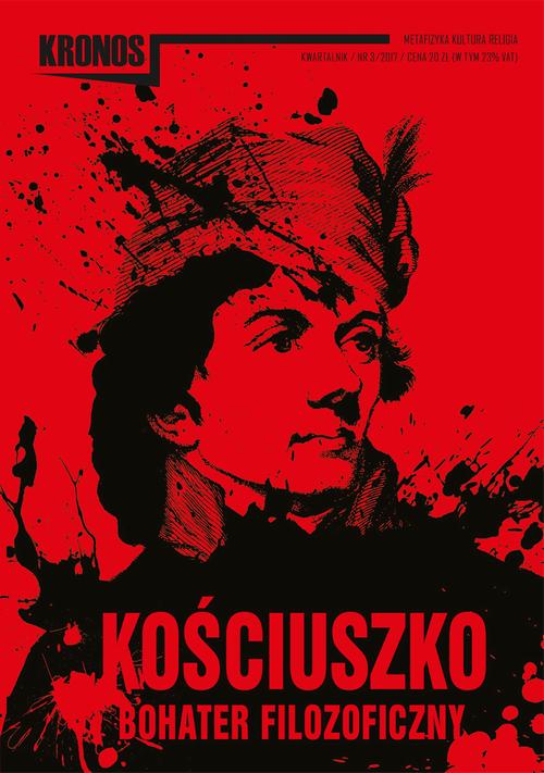 Kronos 3/2017. Kościuszko - bohater filozoficzny