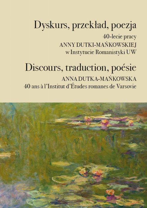 Dyskurs, przekład, poezja / Discours, traduction, poésie