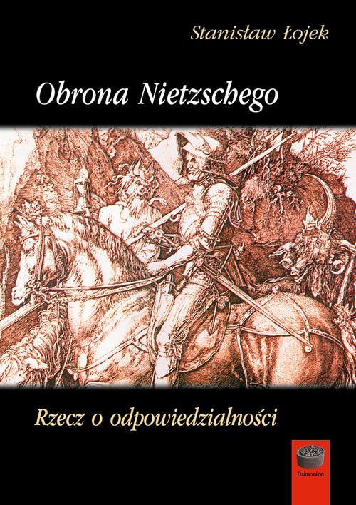 Obrona Nietzschego Rzecz o odpowiedzialności
