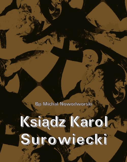 Ksiądz Karol Surowiecki