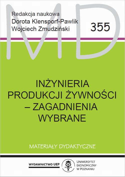 Inżynieria produkcji żywności - zagadnienia wybrane