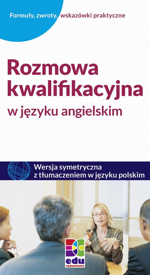 Rozmowa kwalifikacyjna w języku angielskim