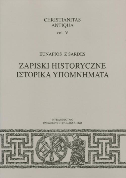 Christianitas Antiqua, vol. V. Zapiski historyczne